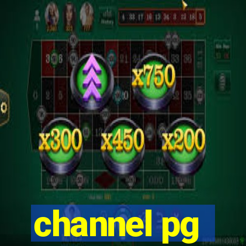 channel pg